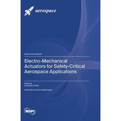 Electro-Mechanical Actuators for Safety-Critical Aerospace Applications