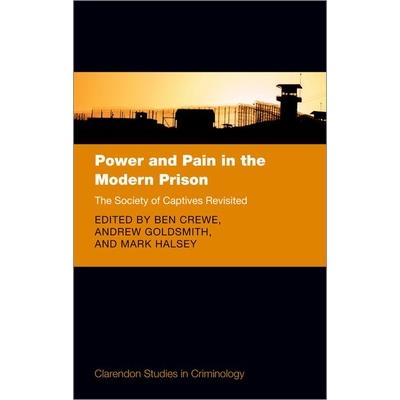 Power and Pain in the Modern Prison