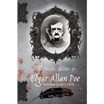 The Macabre Writings of Edgar Allan Poe