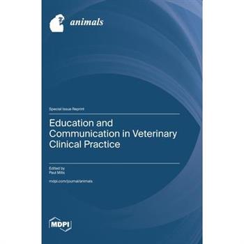Education and Communication in Veterinary Clinical Practice