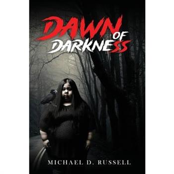Dawn Of Darkness