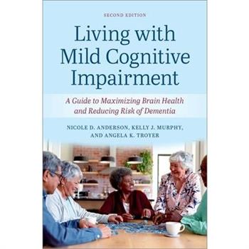 Living with Mild Cognitive Impairment