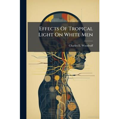 Effects Of Tropical Light On White Men Effects Of Tropical Light On White Men