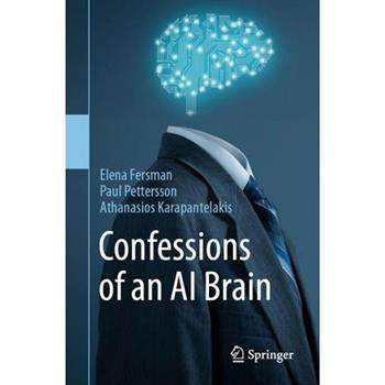 Confessions of an AI Brain