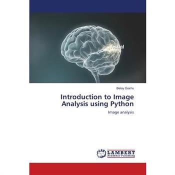 Introduction to Image Analysis using Python