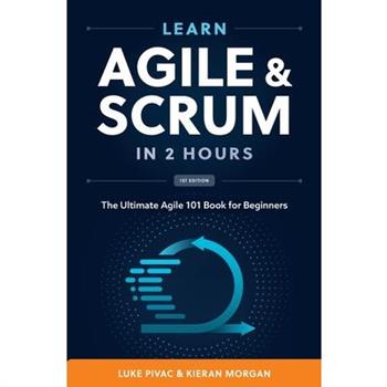 Learn Agile and Scrum in 2 Hours