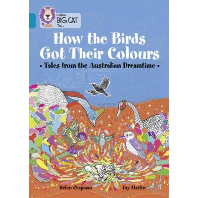 How the Birds Got Their Colours