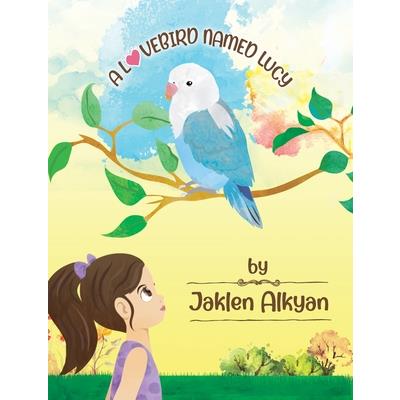 A Lovebird Named Lucy