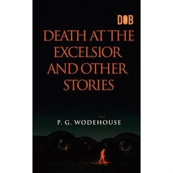 Death at the Excelsior and Other Stories