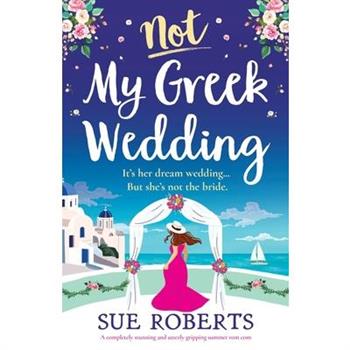 Not My Greek Wedding