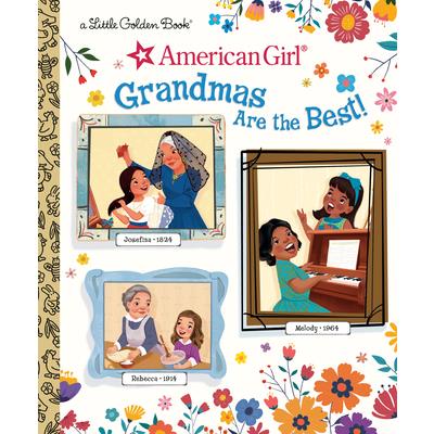 Grandmas Are the Best! (American Girl)