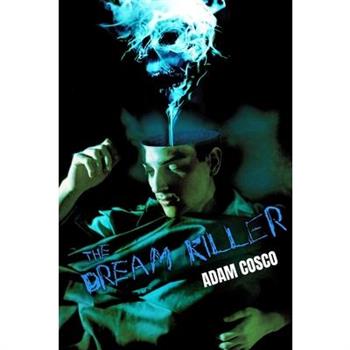The Dream Killer