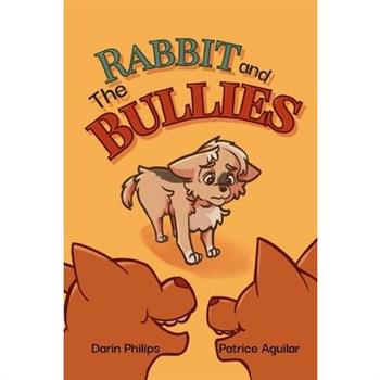 Rabbit And The Bullies