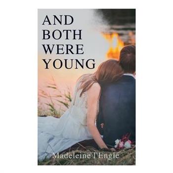 And Both Were Young