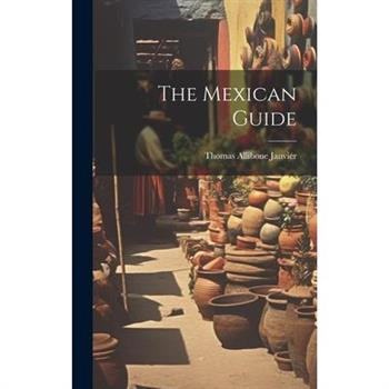 The Mexican Guide