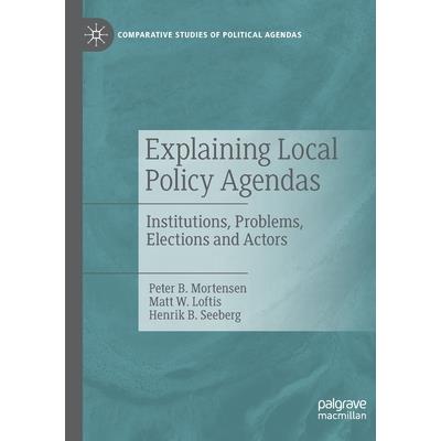 Explaining Local Policy Agendas