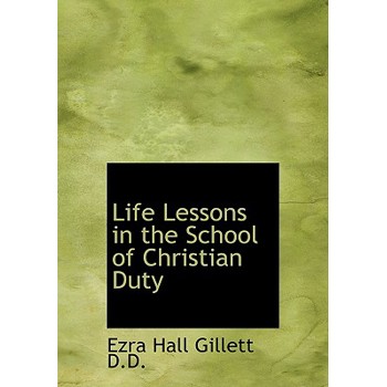 Life Lessons in the School of Christian Duty