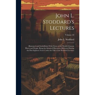 John L. Stoddard's Lectures