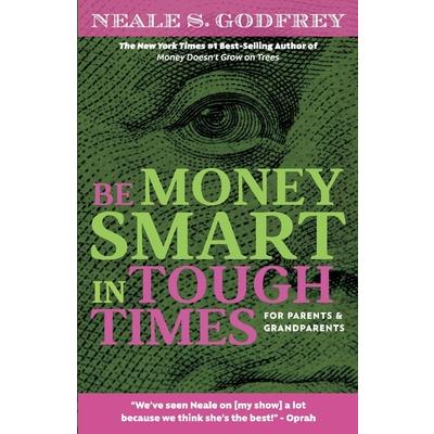 Be Money Smart in Tough Times