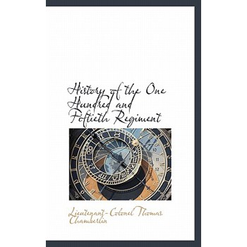 History of the One Hundred and Fiftieth Regiment