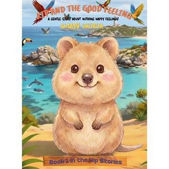 Kip and the Good Feeling