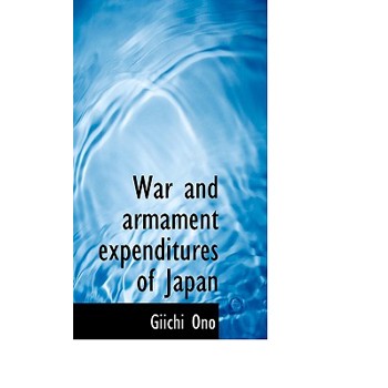 War and Armament Expenditures of Japan