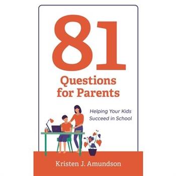 81 Questions for Parents