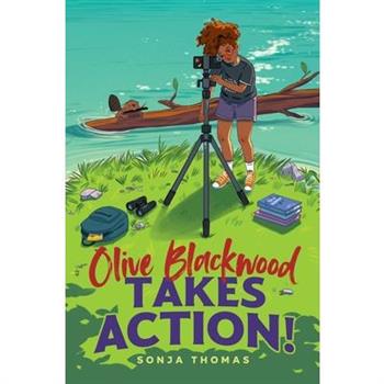 Olive Blackwood Takes Action!