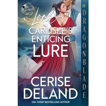 Lord Carlisle's Enticing Lure