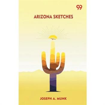 Arizona Sketches