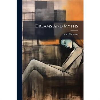 Dreams And Myths
