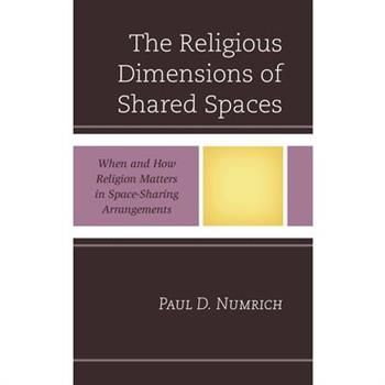 The Religious Dimensions of Shared Spaces