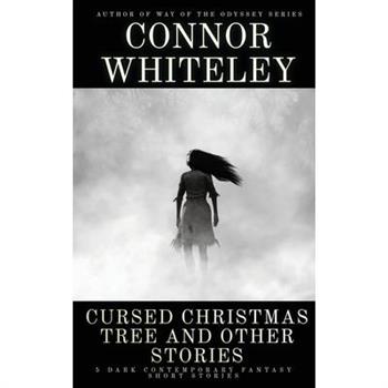 Cursed Christmas Tree and Other Stories