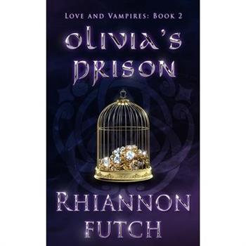 Olivia's Prison
