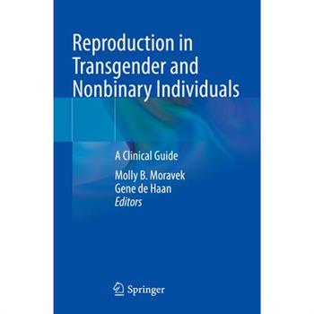 Reproduction in Transgender and Nonbinary Individuals