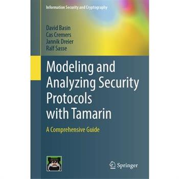 Modeling and Analyzing Security Protocols with Tamarin