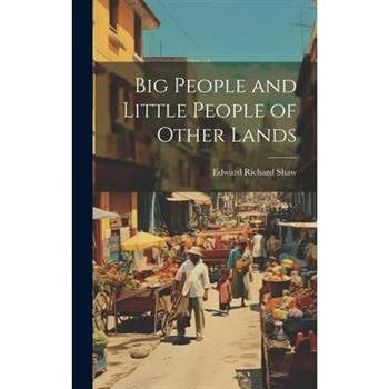 Big People and Little People of Other Lands