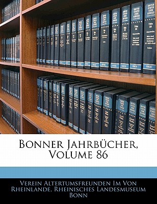 Bonner Jahrbucher, Volume 86