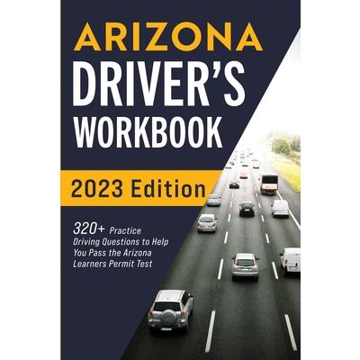 Arizona Driver’s Workbook