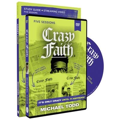 Crazy Faith Study Guide with DVD