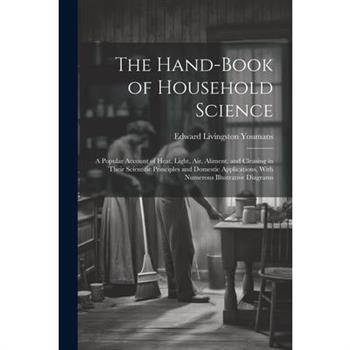 The Hand-Book of Household Science
