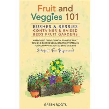 Fruit and Veggies 101