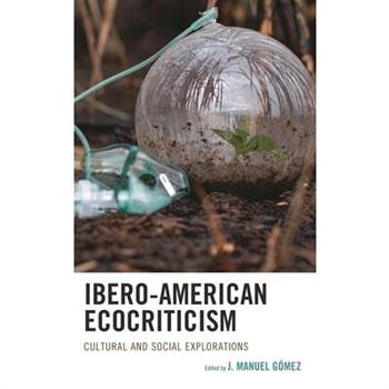 Ibero-American Ecocriticism