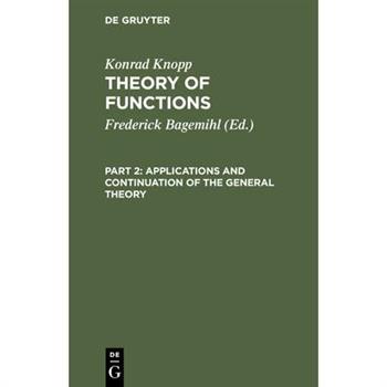 Applications and Continuation of the General Theory