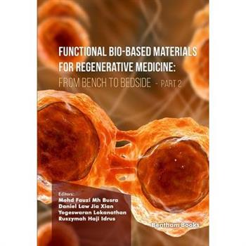 Functional Bio-based Materials for Regenerative Medicine