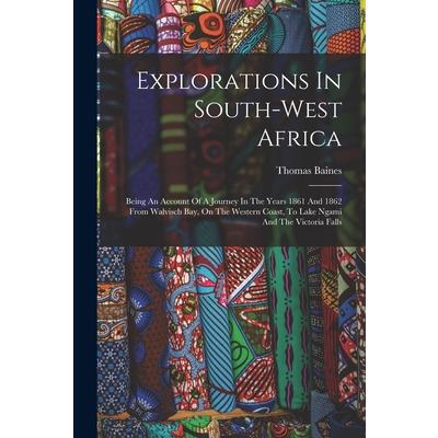 Explorations In South-west Africa