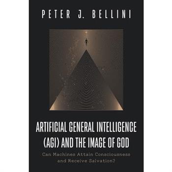 Artificial General Intelligence (Agi) and the Image of God