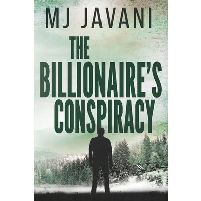 The Billionaire’s Conspiracy