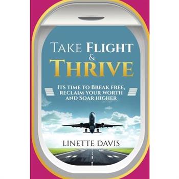 Take Flight & Thrive