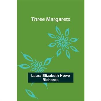 Three Margarets